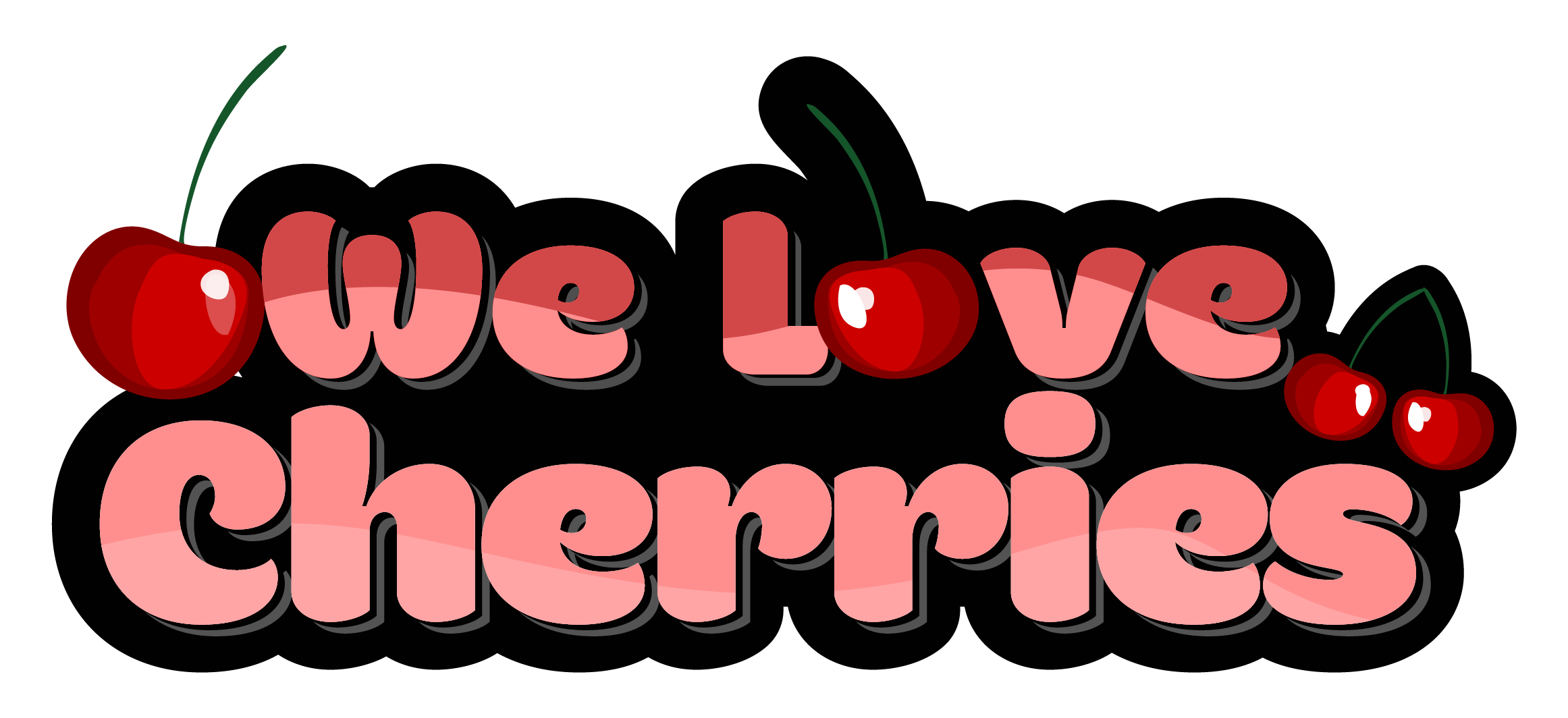 We Love Cherries